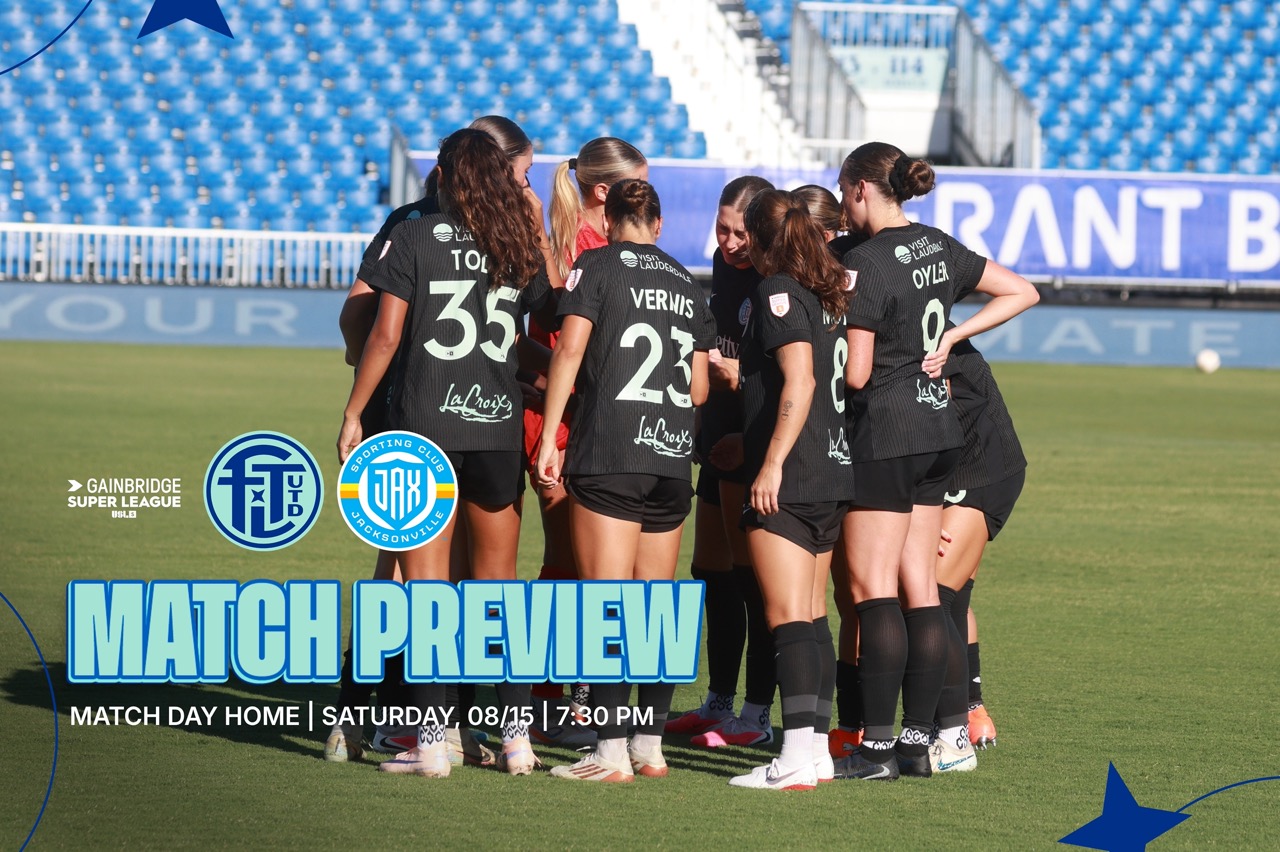 MATCH PREVIEW: Fort Lauderdale Opens 2026 Campaign at Home vs. Sporting JAX